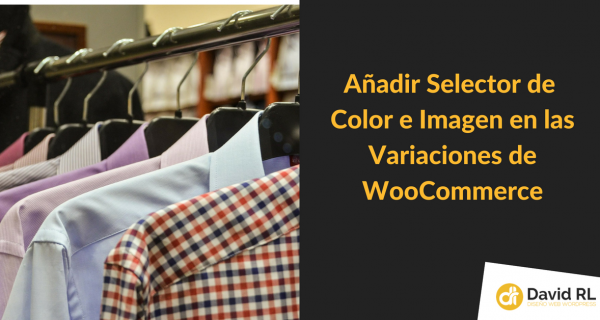 Añadir Selector de Color e Imagen en las Variaciones de WooCommerce